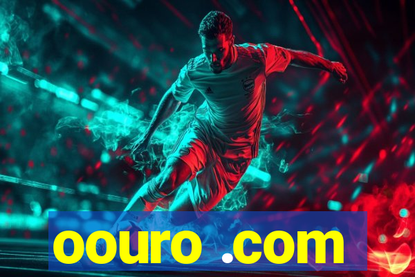 oouro .com